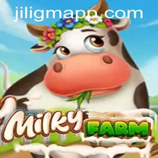 Discover the World of MilkyFarm: A Unique Gaming Experience