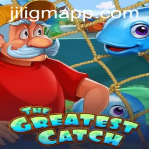 Discover the Thrill of TheGreatestCatch: A New Era in Gaming with JiLigm